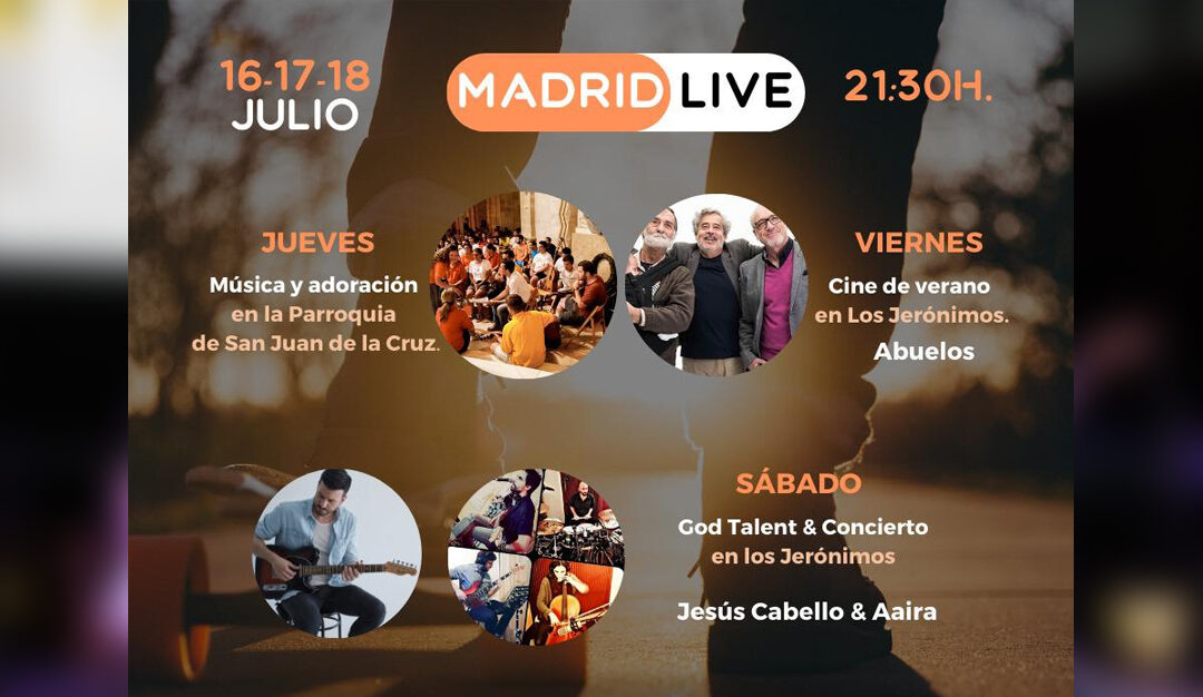 Madrid Live, actividades del 16-17-18 de julio