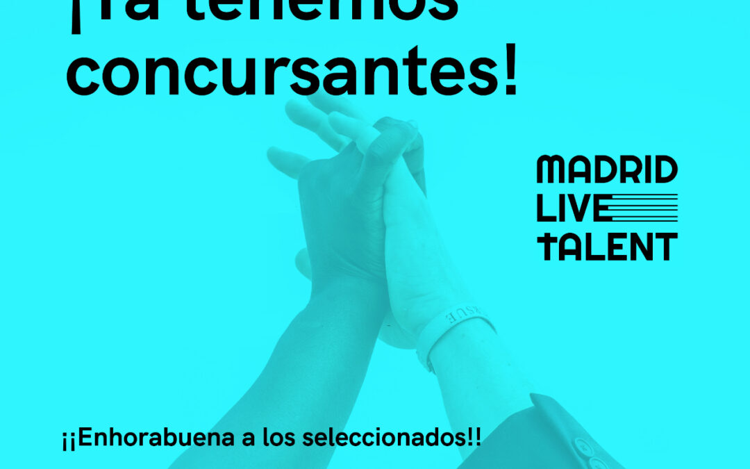 Madrid Live Talent – Concursantes