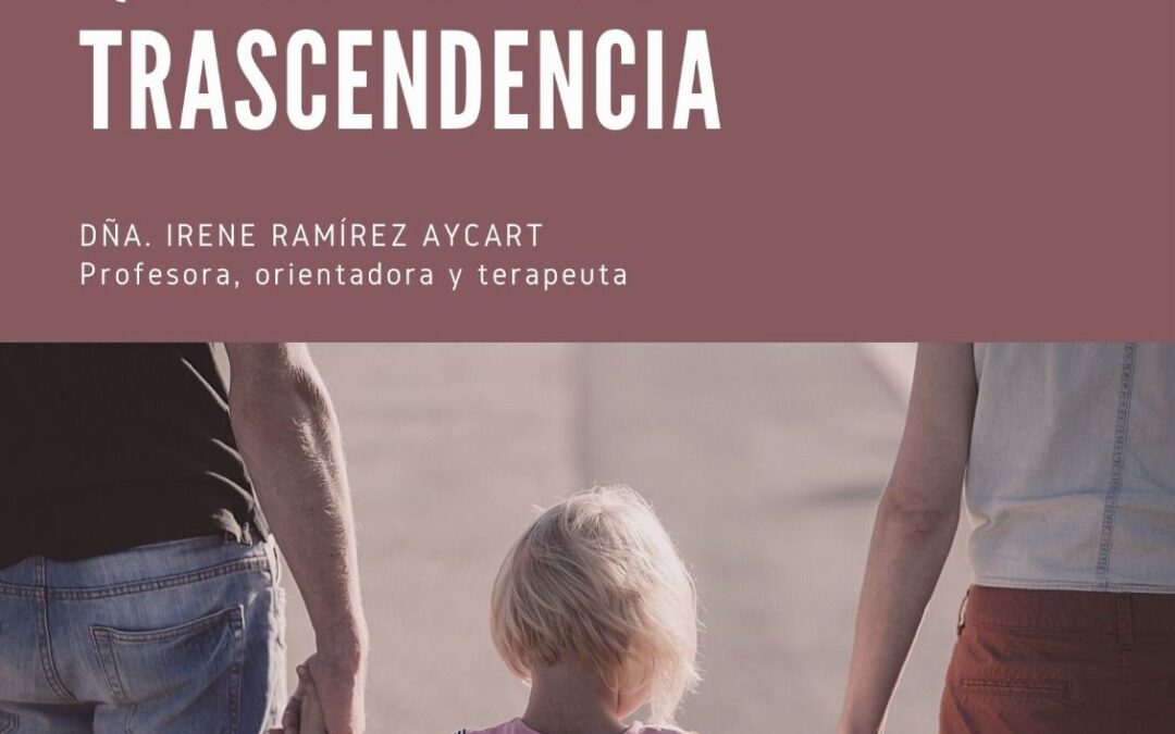 Los vínculos afectivos que abren a la trascendencia