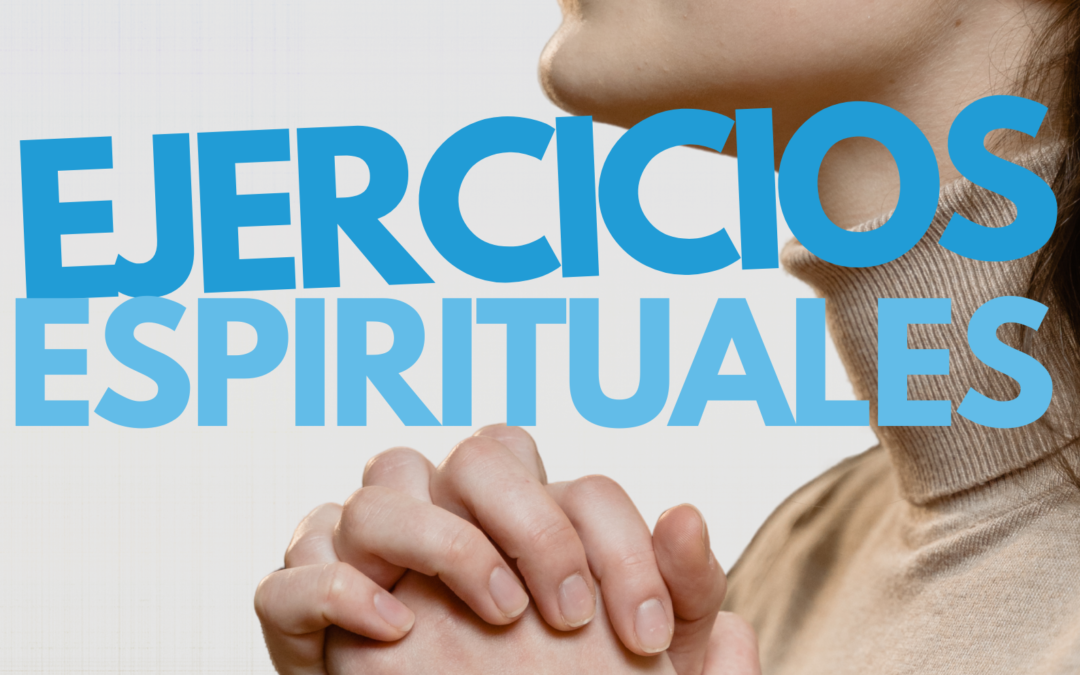 Ejercicios Espirituales abril